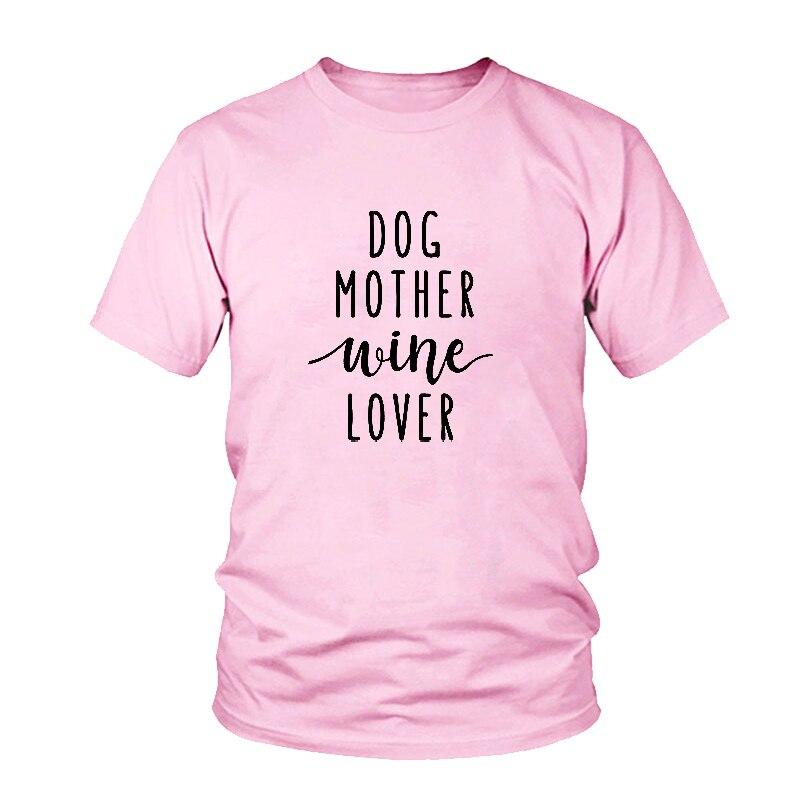 Dog Mother Wine Lover T-shirt