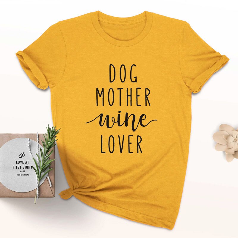 Dog Mother Wine Lover T-shirt