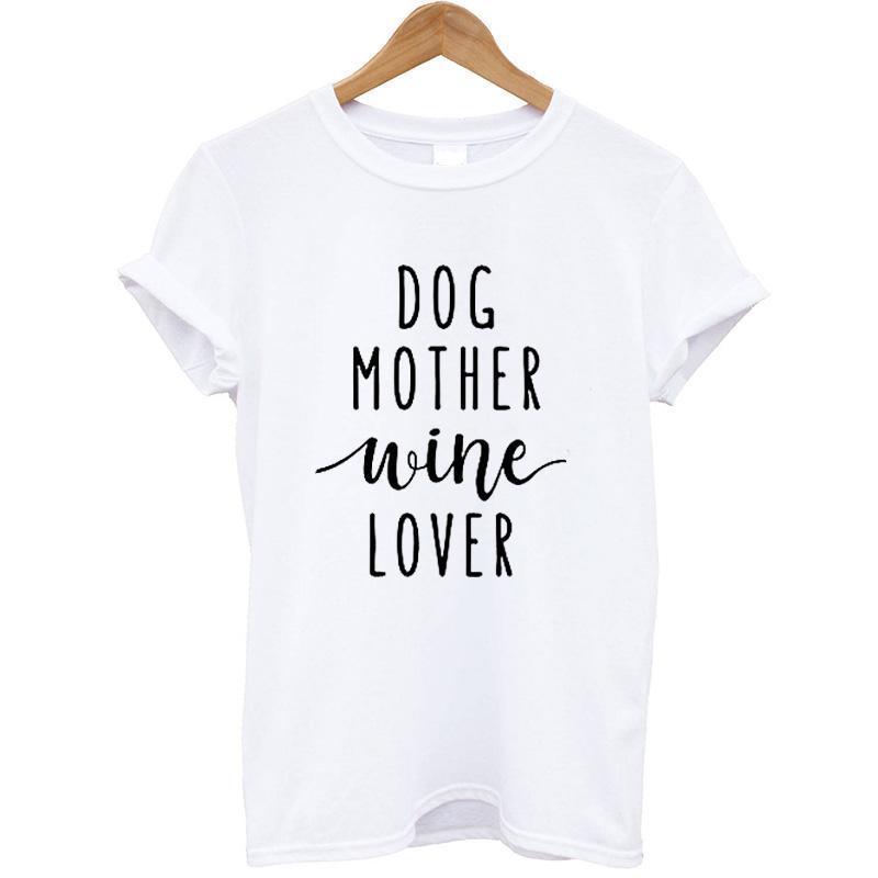 Dog Mother Wine Lover T-shirt